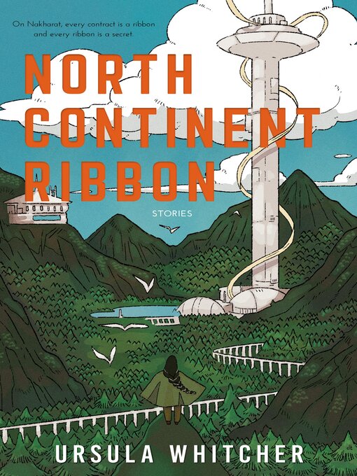 Title details for North Continent Ribbon by Ursula Whitcher - Wait list